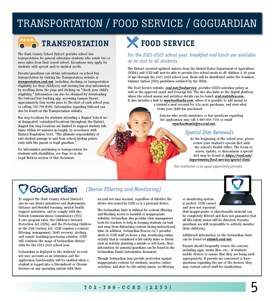 The CCSD Back to School web page is now available for parents and students preparing for the upcoming 2021-22 school year. The site is full of helpful information including transportation, food service, parent resources, safety and useful phone numbers. backtoschool.ccsd.net