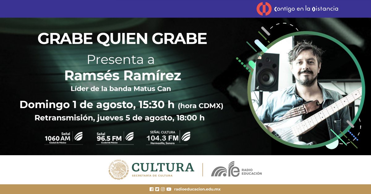 RadioEducacion's tweet photo. En Grabe quien grabe escucha al músico mexicano, líder de la banda Matus Can🎼

Ramsés Ramírez, bajista, compositor, productor.  Nos hablará del álbum debut del grupo. 🎶

⏰ Domingo a las 15:30 h (hora CDMX)
📻 1060 AM, 96.5 FM #CDMX | 104.3 FM #Hermosillo https://t.co/I6yVlodx3n