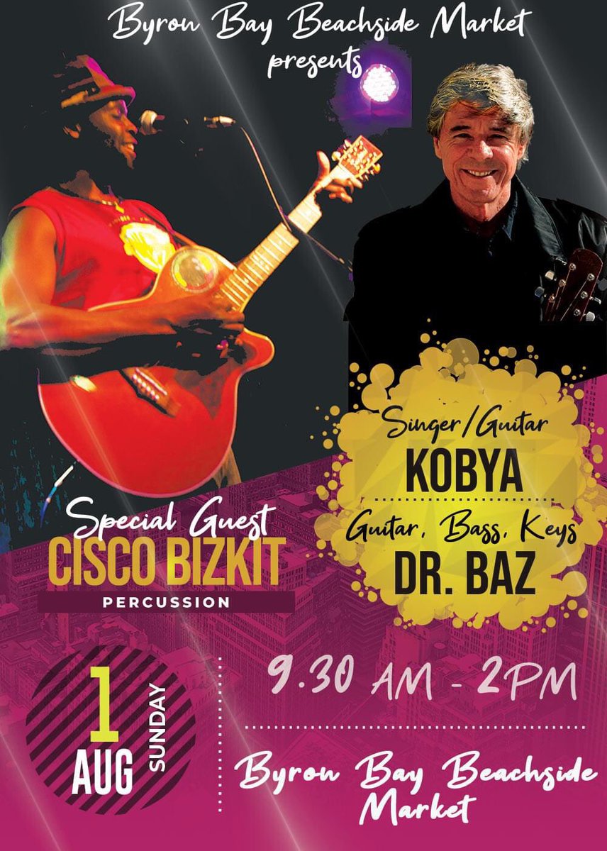 Kobya &amp; Dr Baz with special guest Cisco return to the beautiful Byron Bay Beachside Market with their exciting african beats and reggae grooves tomorrow morning August 1st. Come and say hello!