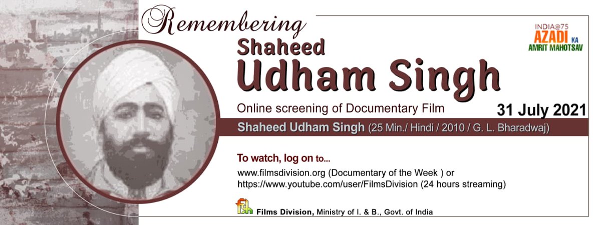 Films_Division's tweet photo. #FreedomChronicles:
Humble homage to Saheed-i-Azam #SaheedUdhamSingh on his 81st martyrdom! His sacrifice & courage will always be remembered. Watch Shaheed Udham Singh by G.L.Bharadwaj on 31 July, 2021 on Films Division website & YouTube Channel.
#AmritMahotsav
@MIB_India https://t.co/vfQzQ4hjWR