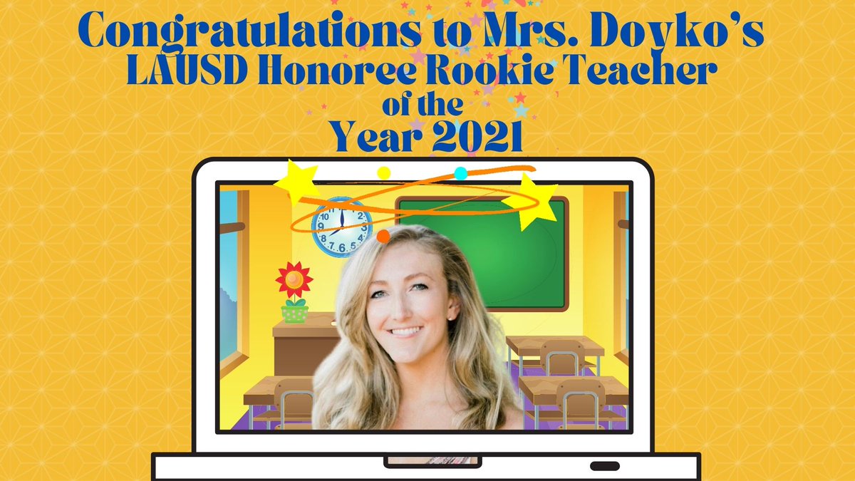Congratulations to Mrs. Doykos <a href="/VanDeeneAve/">Van Deene Elementary</a> 2021 Rookie Teacher of the Year Honeree! @LAUSDLDSouth <a href="/lausdbd7/">Board Member Tanya Ortiz Franklin</a>