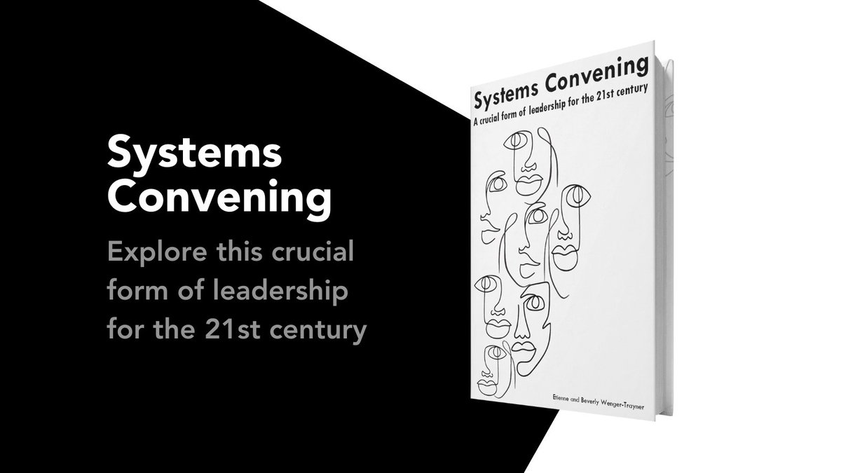 Our short book on #systemsconvening comes out next week. Download the book and sign up for the book launch here - wenger-trayner.com/systems-conven…