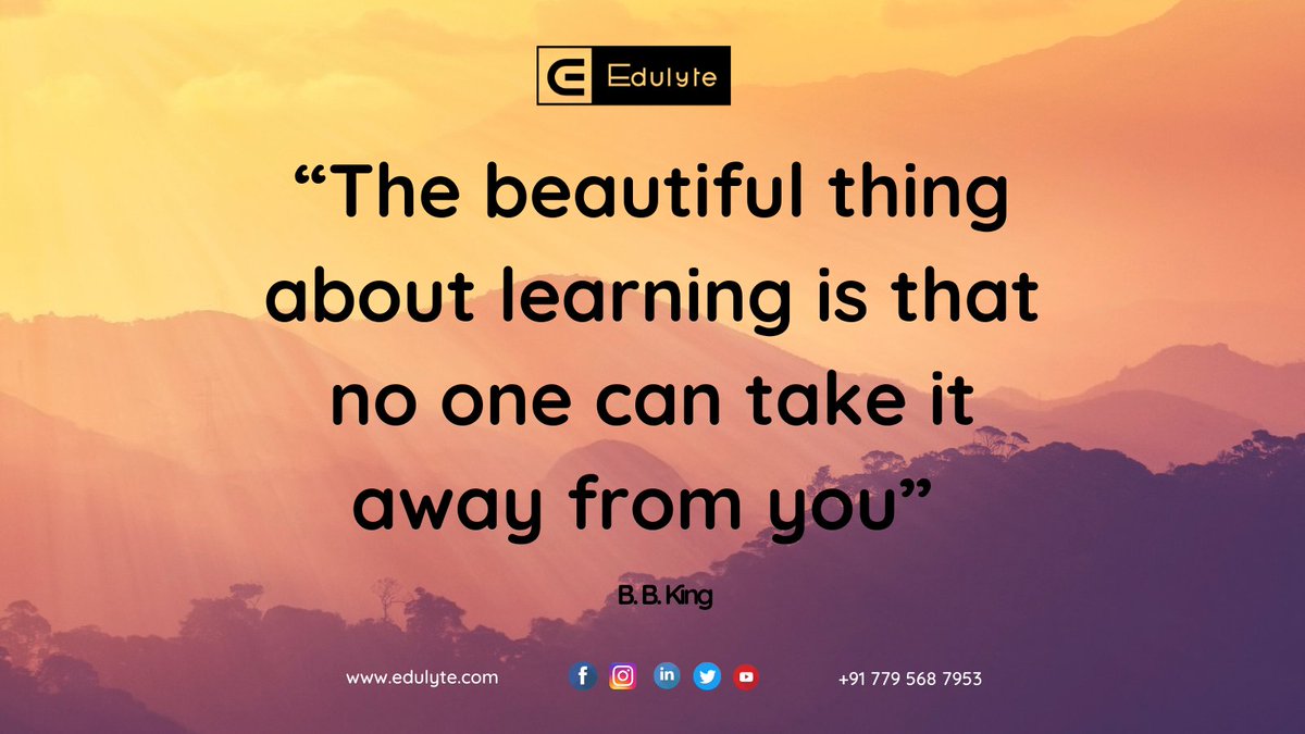 edulyte's tweet photo. Quote of the day - “The beautiful thing about learning is that no one can take it away from you” – B. B. King
#learnwithedulyte #Saturdaymotivations #Saturdaymorning #Saturdaythought #Saturdayquote #Saturdayvibes #Saturdaychallenge #InspirationalQuotes #thoughtoftheday https://t.co/T7JlEH80JS
