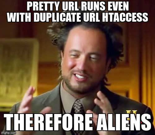 overflow_meme's tweet image. Pretty url runs even with duplicate url htaccess stackoverflow.com/questions/6859… #modrewrite #mod #htaccess