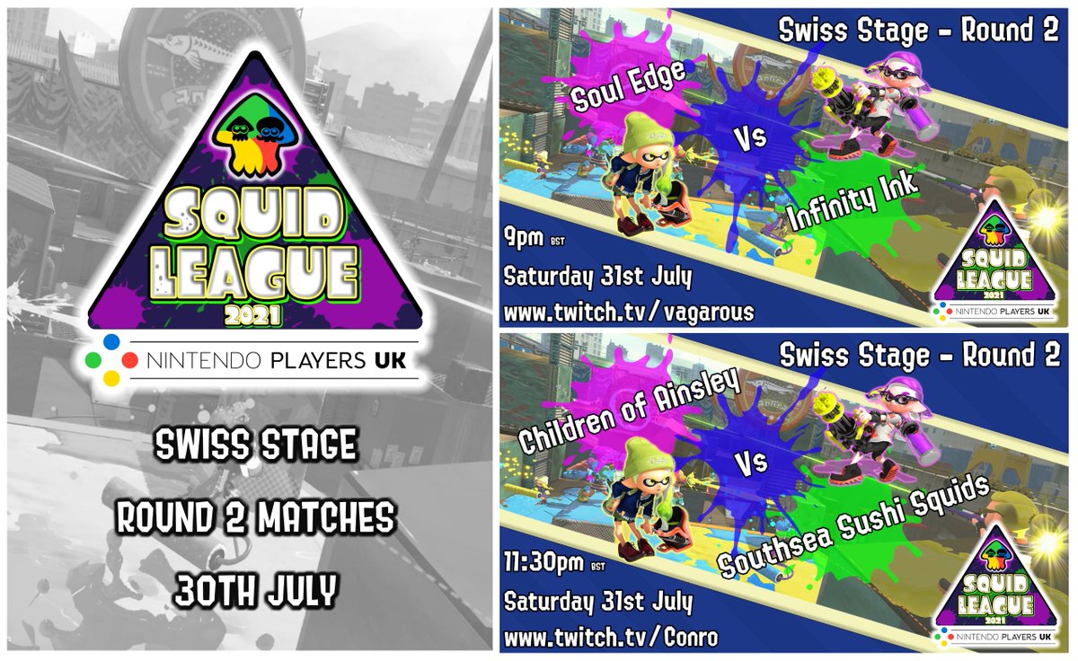 NintendoPlayUK's tweet image. 📢4 more teams are in action in Swiss Stage R2 of #NPUKSquidLeague2021 tonight

🦑Soul Edge | NPUK
🐙Infinity Ink  | @NintendoNorwich
📺9PM &amp;gt; twitch.tv/vagarous

🦑Children of Ainsley | @NintendoWB
🐙Southsea Sushi Squids | @NintendoPorts
📺11:30PM &amp;gt; twitch.tv/conro