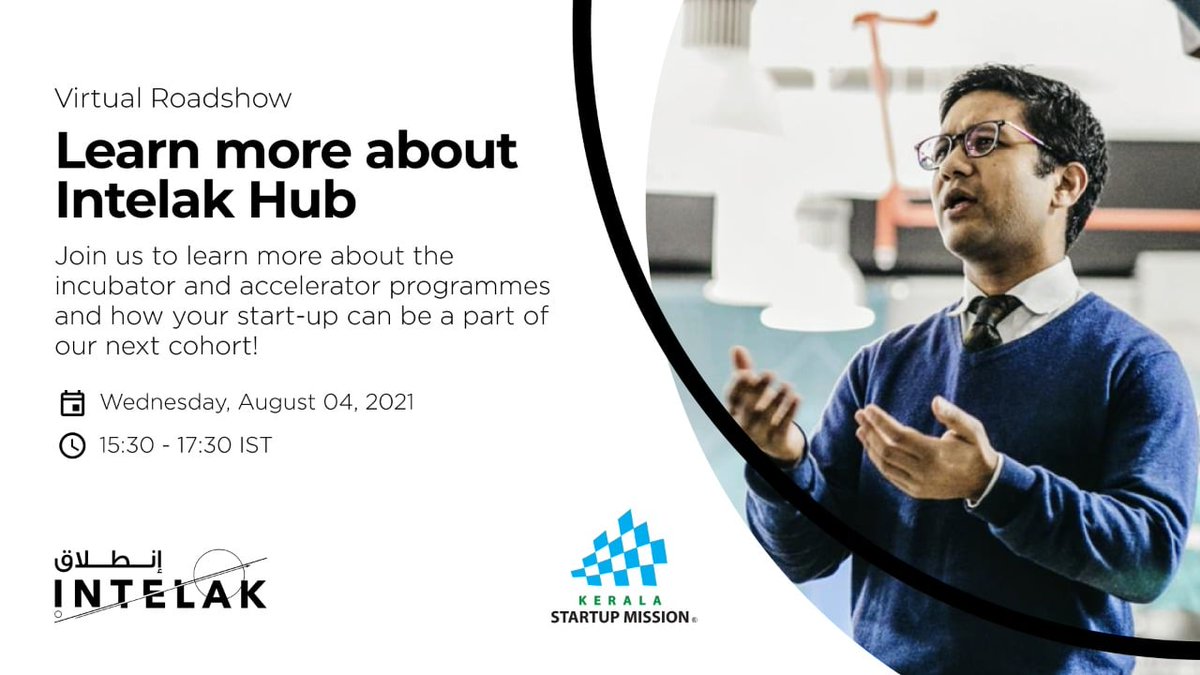 startup_mission's tweet photo. Intelak Hub, in collaboration with KSUM, is holding a virtual roadshow to help startups who want to be a part of Intelak's Incubator and Accelerator programmes, on 4 August 2021, 3.30 pm (IST).
Registration: https://t.co/iKlNHWoanX
#KSUM #Kerala #Startup #Incubator #Intelak https://t.co/GicqFBbpK7