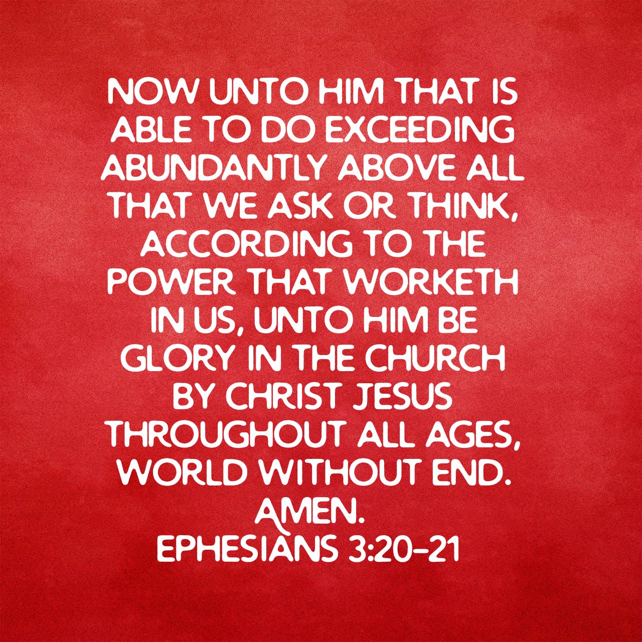 Uživatel Patrica (Pa-Tree-Ka) Na Twitteru: „Now Unto Him That Is Able To Do  Exceeding Abundantly Above All That We Ask Or Think, According To The Power  That Worketh In Us, Unto Him