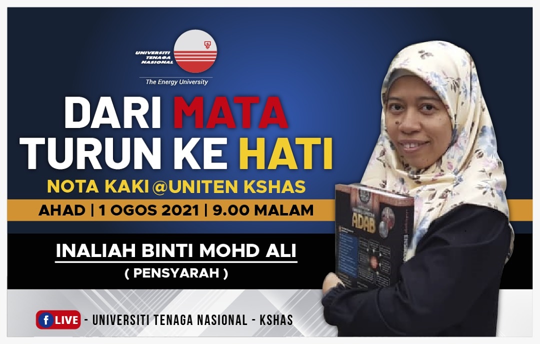 UnitenK's tweet image. Jom saksikan siri FB LIVE 'Nota Kaki' pada minggu ke-7 oleh *Pn. Inaliah binti Mohd Ali, Pensyarah UNITEN KSHAS*  yang akan membicarakan tajuk *'Dari Mata Turun ke Hati'*.💖

Ikuti siarannya pada:
📌Ahad,1 Ogos 2021
🕘pukul 9.00 mlm

Link page: facebook.com/unitenkshas/