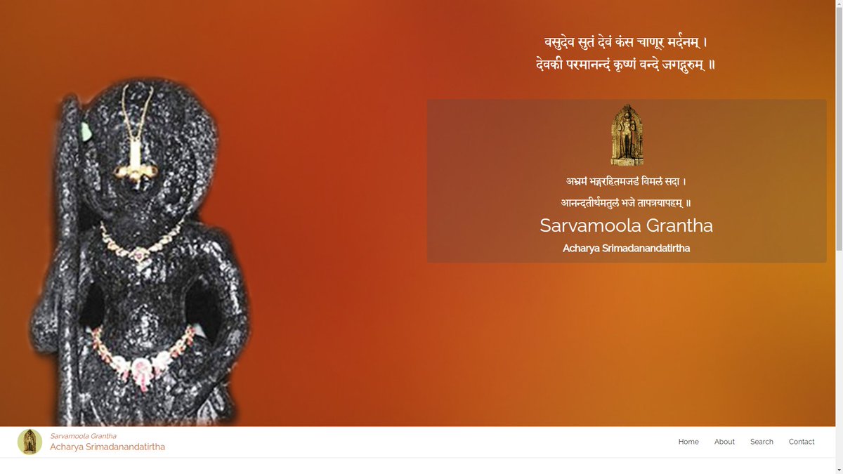 Sarvamula's tweet image. Entire Sarvamoola Granthas online in multiple languages - Sanskrit, Kannada, English &amp;amp; Tamil.  

anandamakaranda.in

Please open it in the laptop/desktop to view all its features. Still work in progress on the mobile version.