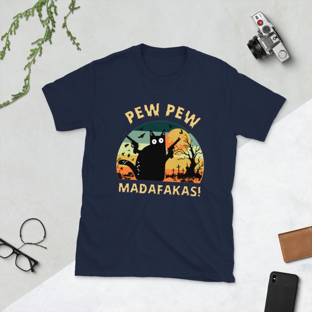 PEW PEW MADAFAKAS Shirt | Vintage Funny T-Shirt Cat Retro Kitten Xmas Gift Men Women Short-Sleeve Unisex T-Shirt etsy.me/3Cbma9Y #shortsleeve #etsy #pewpewmadafakas #catlovertshirt #funnycatshirt #animalloversshirt #sunsetshirt #pewpewshirt #shirtsforhim