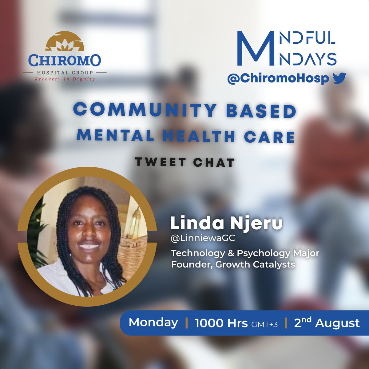 ChiromoHospGrp's tweet photo. @ElenaNjeru @Haddassah_26 @MatiMghoi @BabuBiko and @HERAF_Kenya will be joining us for a #MindfulMondays tweetchat, this coming Monday from 10-11AM to take us through "COMMUNITY BASED MENTAL HEALTHCARE"
From 10-11AM.

Mark your calendars, folks!

#Tufunguke https://t.co/dOoiI7iht4