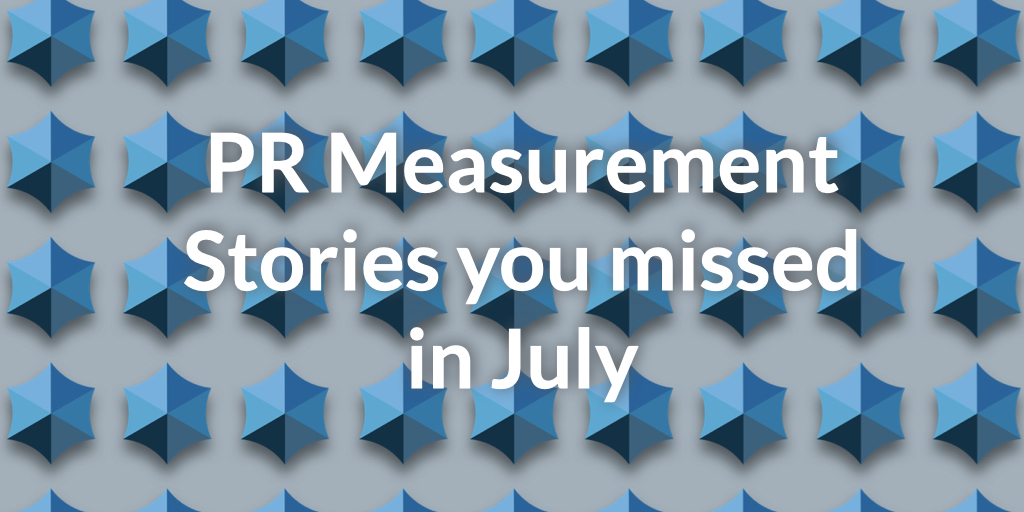 July in #pr #measurement saw news of investment for <a href="/alvareputation/">alva</a>, <a href="/Oktopost/">Oktopost</a> &amp; <a href="/PropelPRM/">Propel</a>, and acquisitions for <a href="/Dataminr/">Dataminr</a>, <a href="/Klarna/">Klarna</a> &amp; <a href="/pressemonitor/">PMG Presse-Monitor</a>, and a new report from <a href="/forrester/">Forrester</a>. Catch up on all the #measurePR news you missed last month: bit.ly/PRM0721