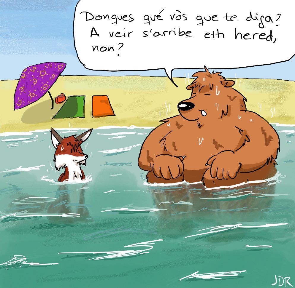 Donques qué vòs que te diga? A veir s’arribe eth hered, non?
#occitan #gascon #aranes #calor