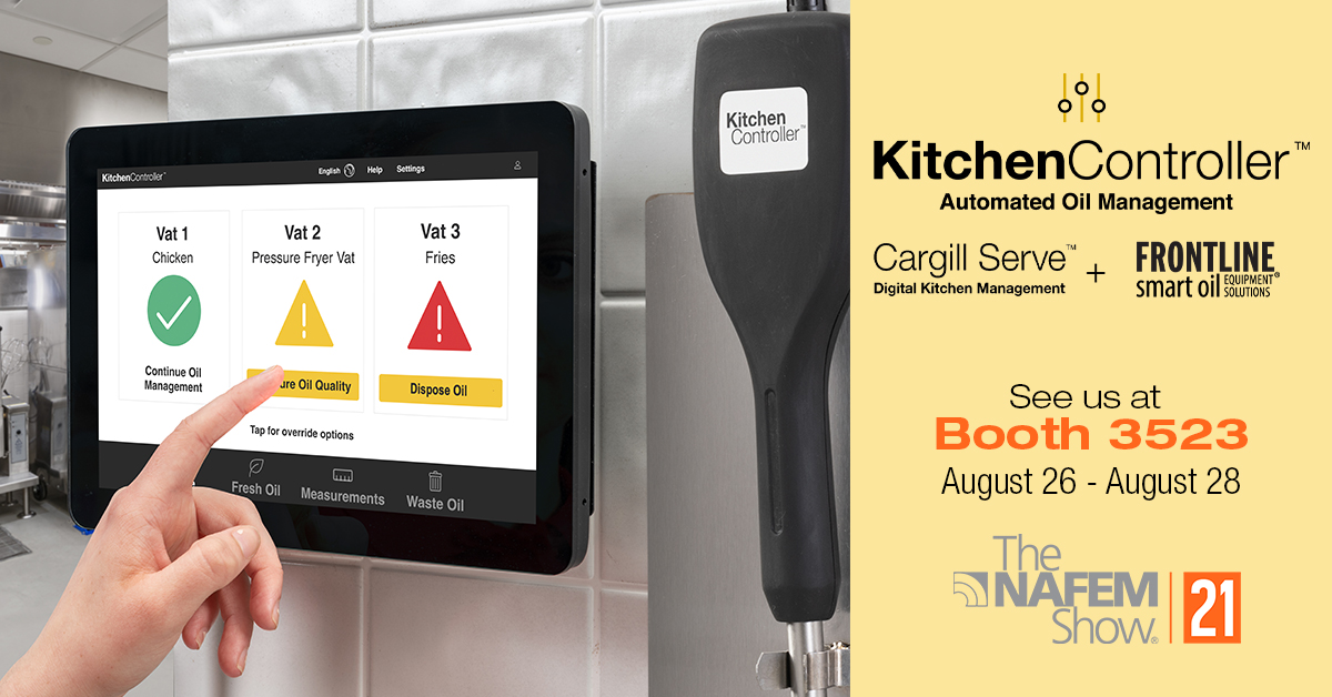 In less than a month, you can catch us at the <a href="/TheNAFEMShow/">The NAFEM Show</a>! Swing by booth #3543, where we will be demonstrating the data-driven Kitchen Controller system—a total cooking oil management solution, brought to you by <a href="/Cargill/">Cargill</a> and Frontline!