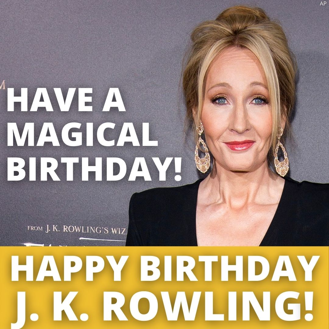 Happy Birthday to J.K. Rowling. Does a certain wizard come to mind when you think of her?  