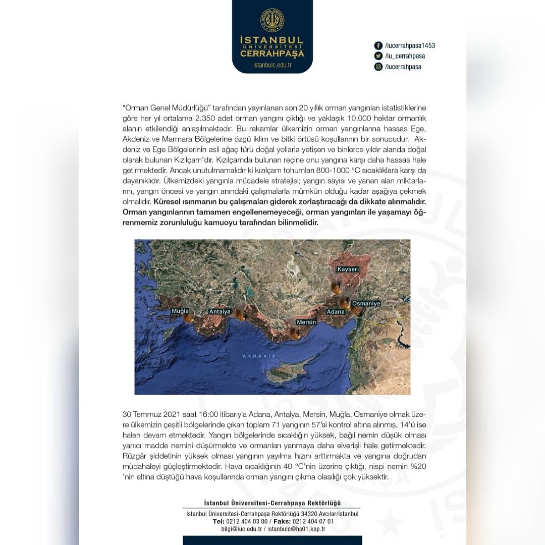 28-29 Temmuz 2021 Orman Yangınları Hakkında Ön Değerlendirme Raporu
#iuc
#iucerrahpasa
#iucrektor
#iucomyo
