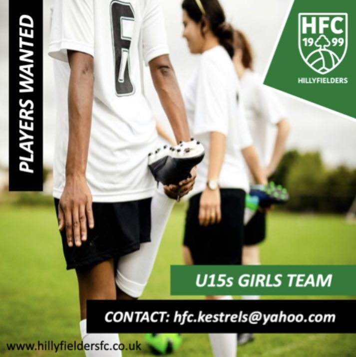 🗣 CALLING ALL FEMALE FOOTBALLERS!!

Hillyfielders FC are looking for female footballers to join their U13 &amp; U15 teams.

For more information please contact Fiona &amp; Colin - ficolman@hotmail.co.uk / HFC.kestrels@yahoo.com