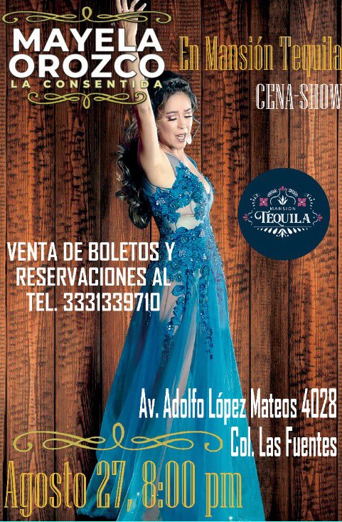 Amores, ya tienen sus boletos para nuestro encuentro este 27 de Agosto? Llamen y reserven el mejor lugar que ustedes dispongan,boletos y reservaciones al 3331339710.
Los veo ahí para lograr una noche musical maravillosa. #MayelaOrozco #GDL #mansiontequila #AOproducciones