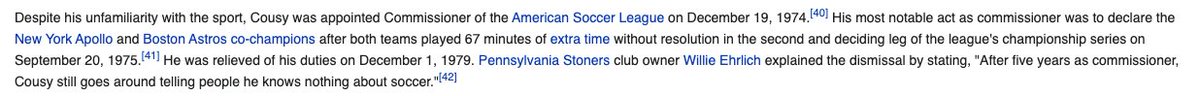 Bob Cousy, NBA HOFer, was commissioner of the American Soccer League in the 70s and only got fired after five years because he kept telling people that he knew 