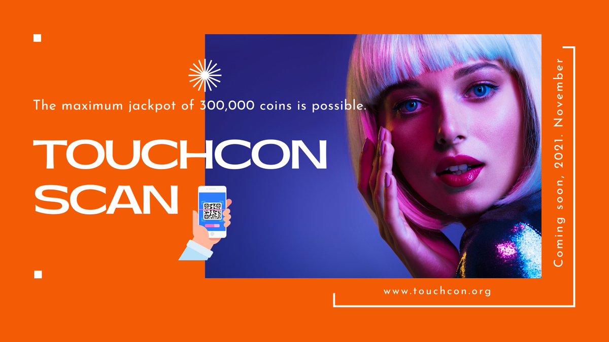TouchconInfo's tweet photo. #TouchCon #TOC #RewardCon
The maximum jackpot of #Rewardcon is 300,000 tokens!!! Just by scanning the QR code...
#TouchCon service launch 2021. Scheduled in November https://t.co/uqTJDm7jLK