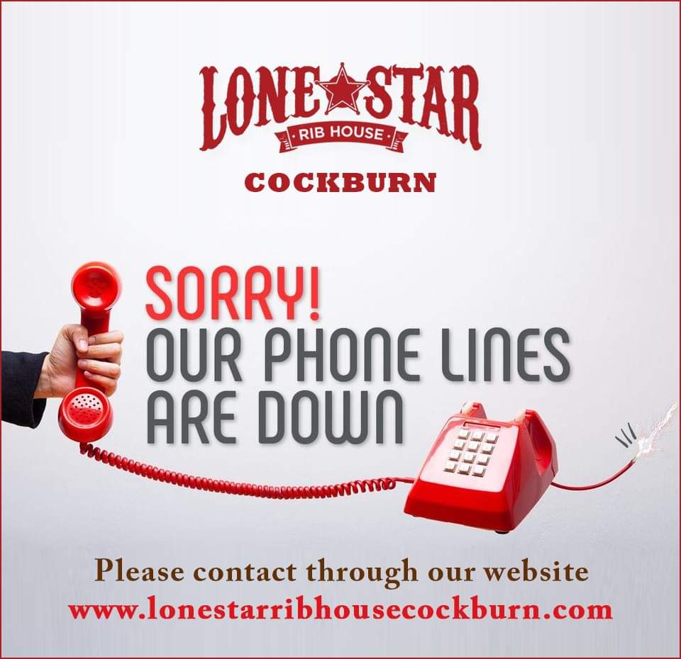 Due to technical issues with the landline not able to receive calls.  For booking please go to lonestarribhousecockburn.com