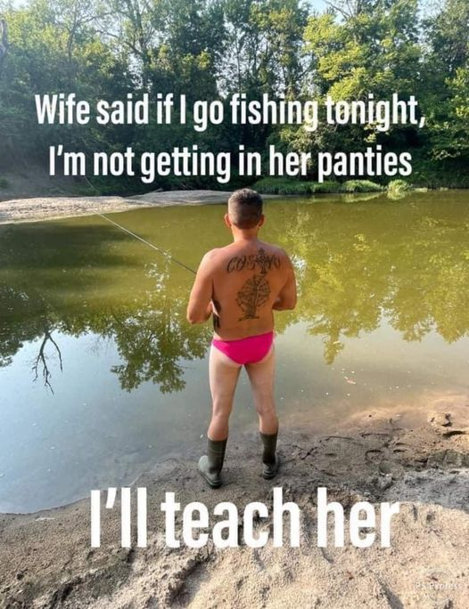 SpookyGrlThrift's tweet photo. This'll show Sarah!! 😎
- John
#funny #fishing #Memes #memesdaily #panties #underwear #comedy #TeachALesson #CoupleGoals https://t.co/fjS7qHz5oF
