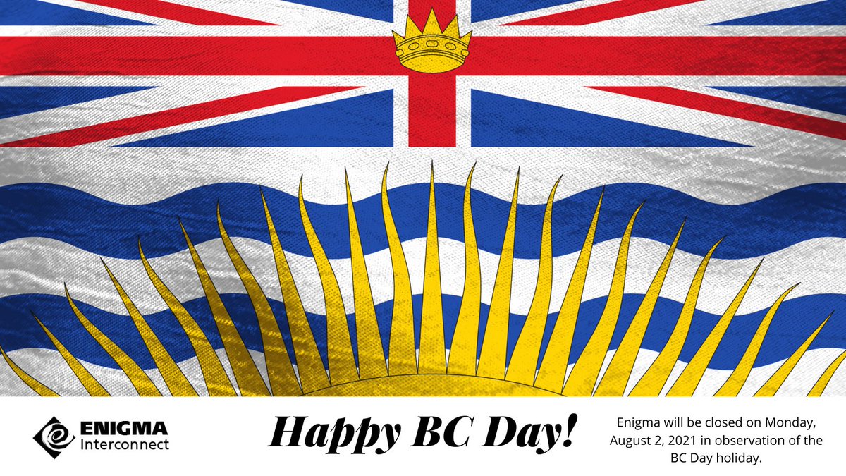 enigmaPCB's tweet image. Wishing our British Columbia team, customers and partners a Happy BC Day! #bcday2021