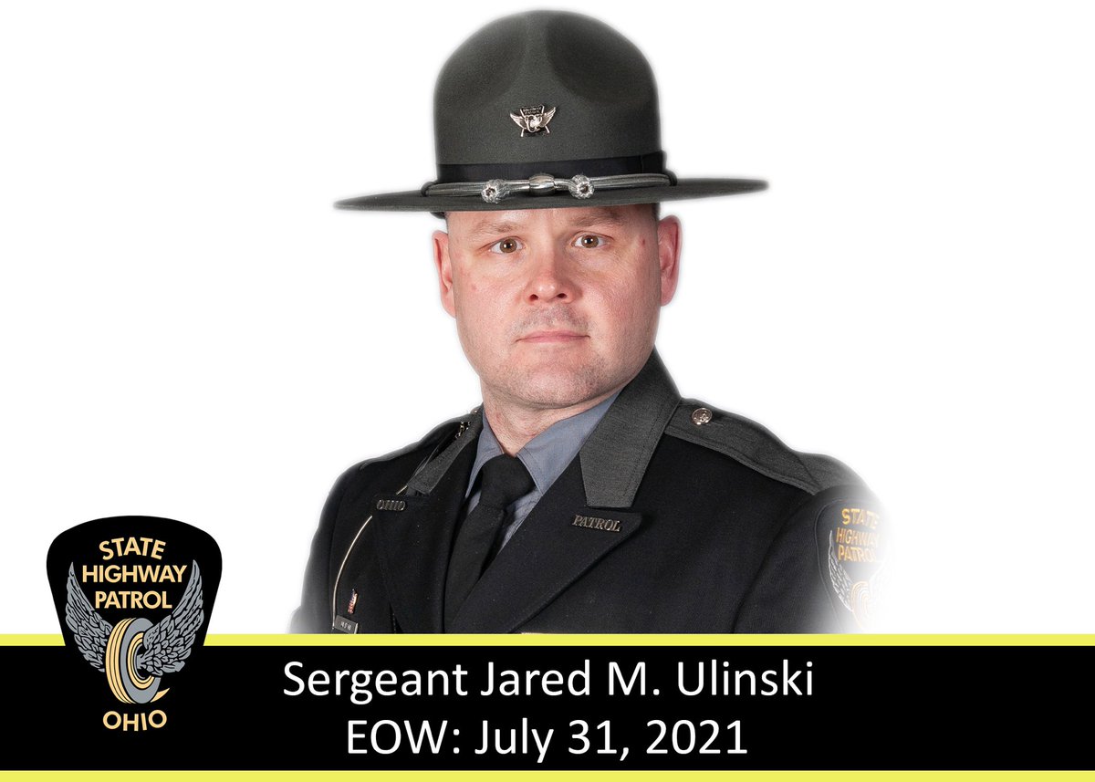 The Patrol regrets to announce the line of duty death of Sergeant Jared M. Ulinski, Findlay District, after he was found deceased at the Findlay Post while on duty. Sergeant Ulinski joined the Patrol in June 1999 as a member of the 134th Academy class.