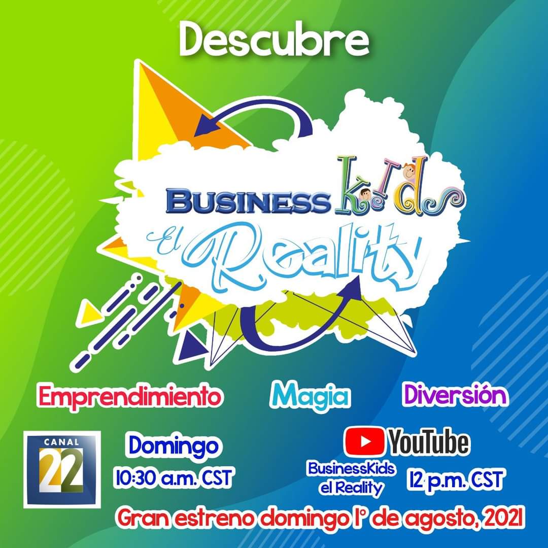 BusinesskidsCam's tweet image. Mira cada semana #BusinessKidsElReality a las 10:30am x 👇

👉🏽  Canal 22 (México):
🔸  TV abierta: 22.1
🔸  SKY: 1122 HD/ 122 SD
🔸  Megacable: 1122
🔸  Dish: 622 HD / 122 SD
🔸  Izzi: 22 SD
🔸  Totalplay: 22 HD

👉🏽  YouTube: BusinessKids, el reality
🔸  buff.ly/3j87GPt