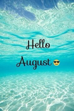 Hello August Beach