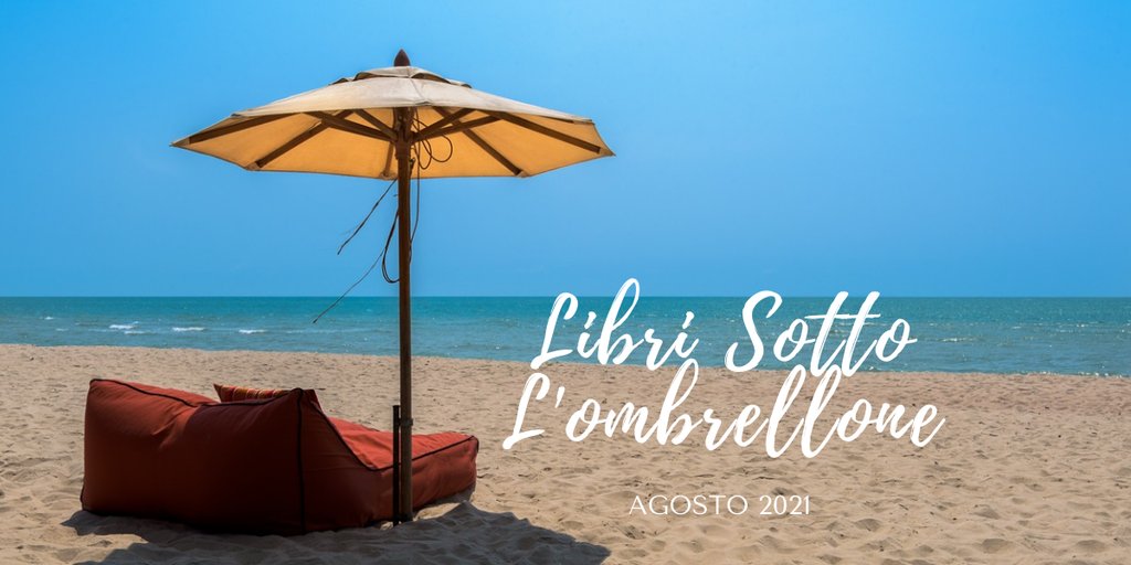 CLetteraria's tweet photo. #LibriSottoLOmbrellone - Festeggiamo il nostro 7000° articolo con i consigli di lettura di agosto! https://t.co/vOgvF6CwLe https://t.co/YjRFflA5Gx