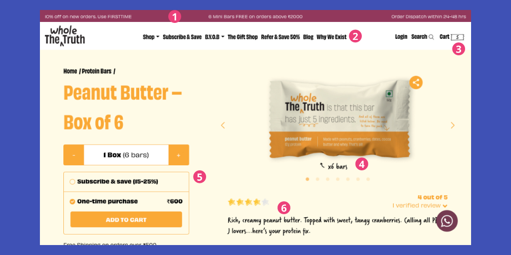 PDP (Product Description Page) of <a href="/wholetruthfood/">The Whole Truth Foods</a>
1. Top banner describing values
2. Top Menu describing why they exist
3. Protein Bar as a shopping cart icon  
4. Clean product images describing the whole truth
5. Save money on a subscription
6. Rating &amp; Reviews
