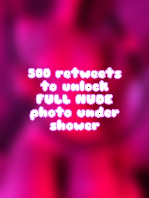 500 retweets = full nude photo of me all wet under the shower ? https://t.co/n8Hy1PzVAW