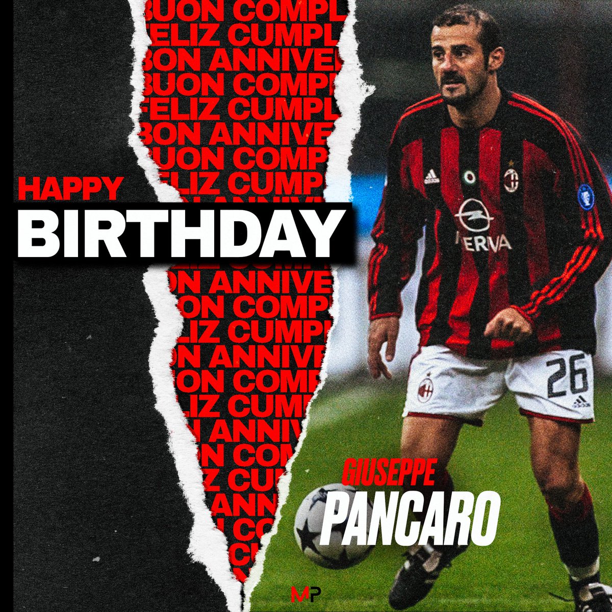  Happy Birthday Giuseppe Pancaro    56 Appareances  02 Goals 07 Assists Serie A UEFA Super Cup 