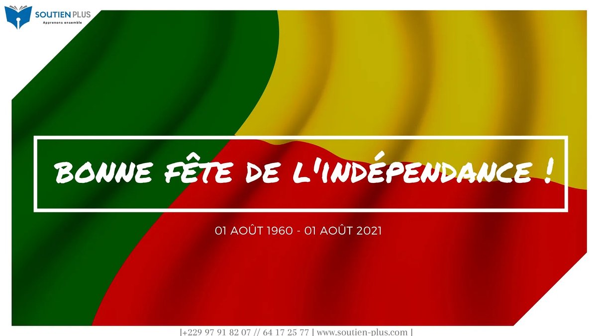 PlusSoutien's tweet photo. Travail, prosperité et postérité pour tous les fils et filles du Bénin.

#independanceday #01_aout #Benin  #team229 #fetedelindependance #fieredetrebeninois #fieredetrebeninoise https://t.co/QRiJiYOdjN