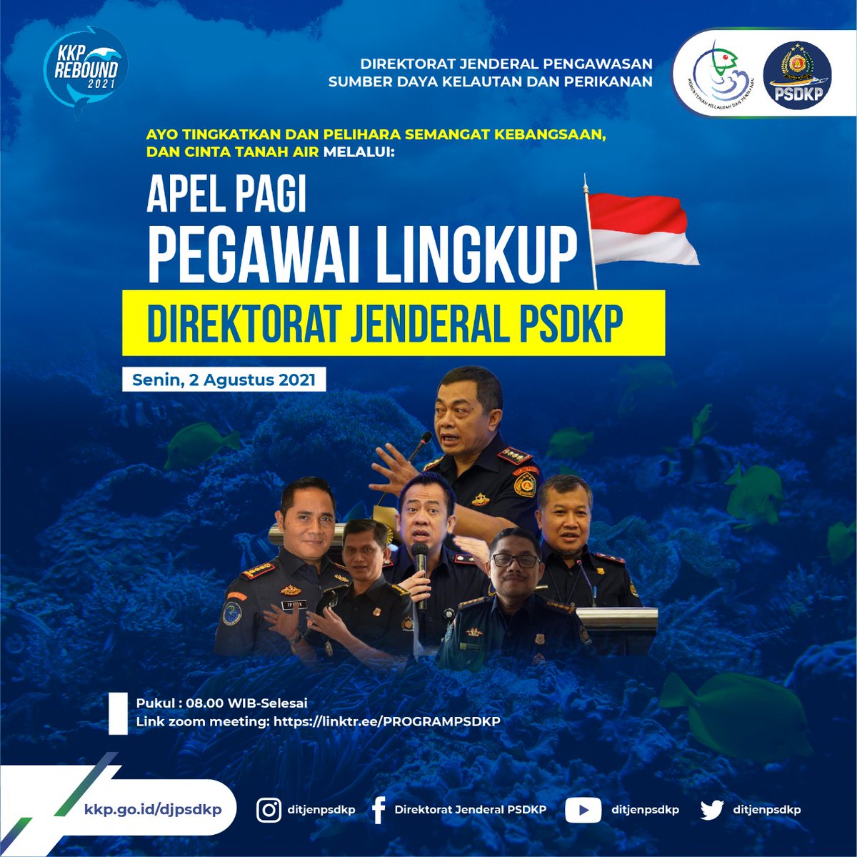 Halo Keluarga Besar Ditjen PSDKP 

Dalam rangka meningkatkan dan memelihara semangat kebangsaan, cinta tanah air, pengabdian terhadap negara dan rakyat, serta ketaatan terhadap ideologi Pancasila dan Undang-Undang Dasar Negara Republik Indonesia, mohon kehadirannya Pada Apel Pagi