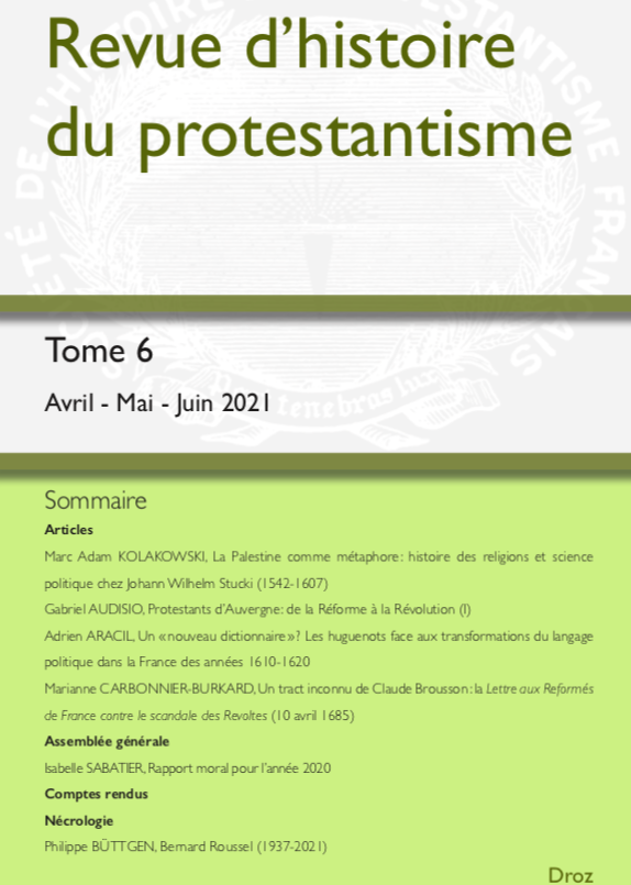 HubertBost1's tweet photo. La #Palestine comme métaphore de la cohabitation confessionnelle au XVIe siècle, les protestants d'#Auvergne, les #huguenots et le langage, un tract redécouvert de Claude #Brousson : le dernier numéro de la Revue d'histoire du #protestantisme #RHP est sorti. Bonne lecture ! https://t.co/TFyvE5arS7