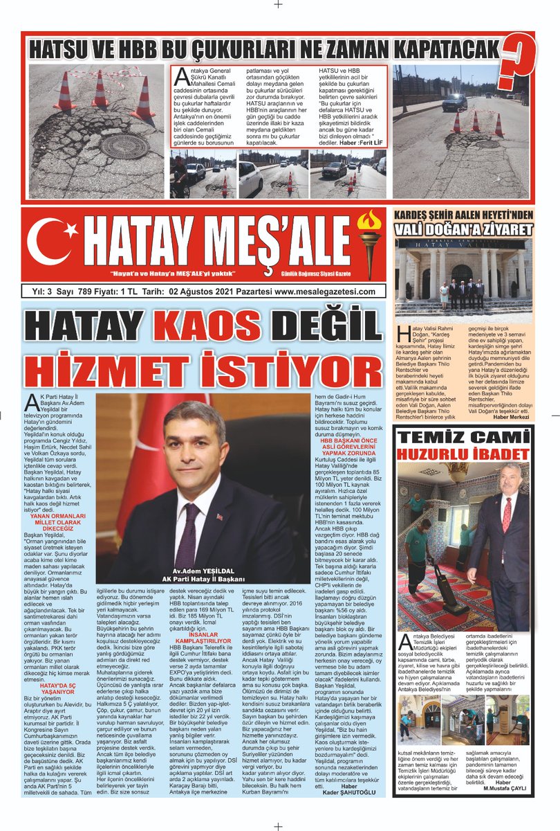 CAYLIKAZIM's tweet photo. 02/08/2021 HATAY MEŞ'ALE GAZETESİ 
@RTErdogan @tcbestepe 
@bekirpakdemirli @TCTarim 
@erkankandemir @Akparti
@dogan_rahmi @HatayValiligi
@BULENTUYGUR25 @AltinozuKymkmlk
@ademyesildal @akpartilhatay 
@izzettinylmz @AntakyaBld 
@HikmetCincin @AntakyaTso
@RifatSari72 @AltinozuBld https://t.co/meU7h2Z6sp