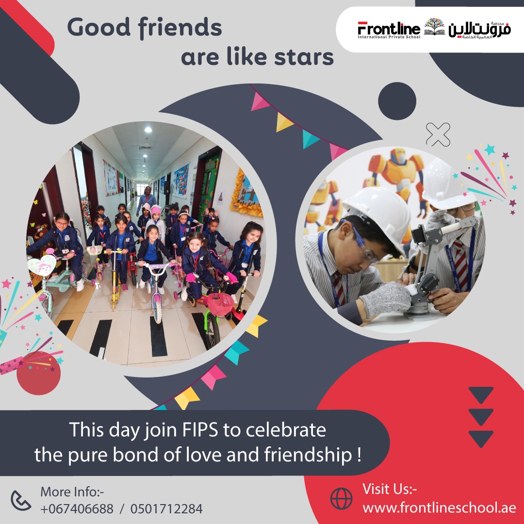 fipsajman's tweet photo. Celebrate Friendship day with FIPS.

For further information contact us on:-
📞+9716406688
📱+971 50 171 2284
✉️ info@frontlineschool.ae

#FrontineSchoolAjman #education #learning #school #motivation #community #teaching #inspiration #students #FIPSAjman #friendshipday https://t.co/j7WorcbSvt