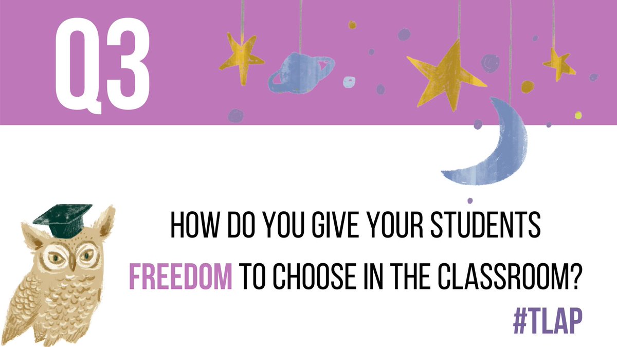 Q3: Freedom is a vital element of wonder in our classrooms. How do you give your students freedom to choose in the classroom? #tlap #keepingthewonderbook @writeonwmissg @EngagingStaci @BLDGBookLove @burgessdave