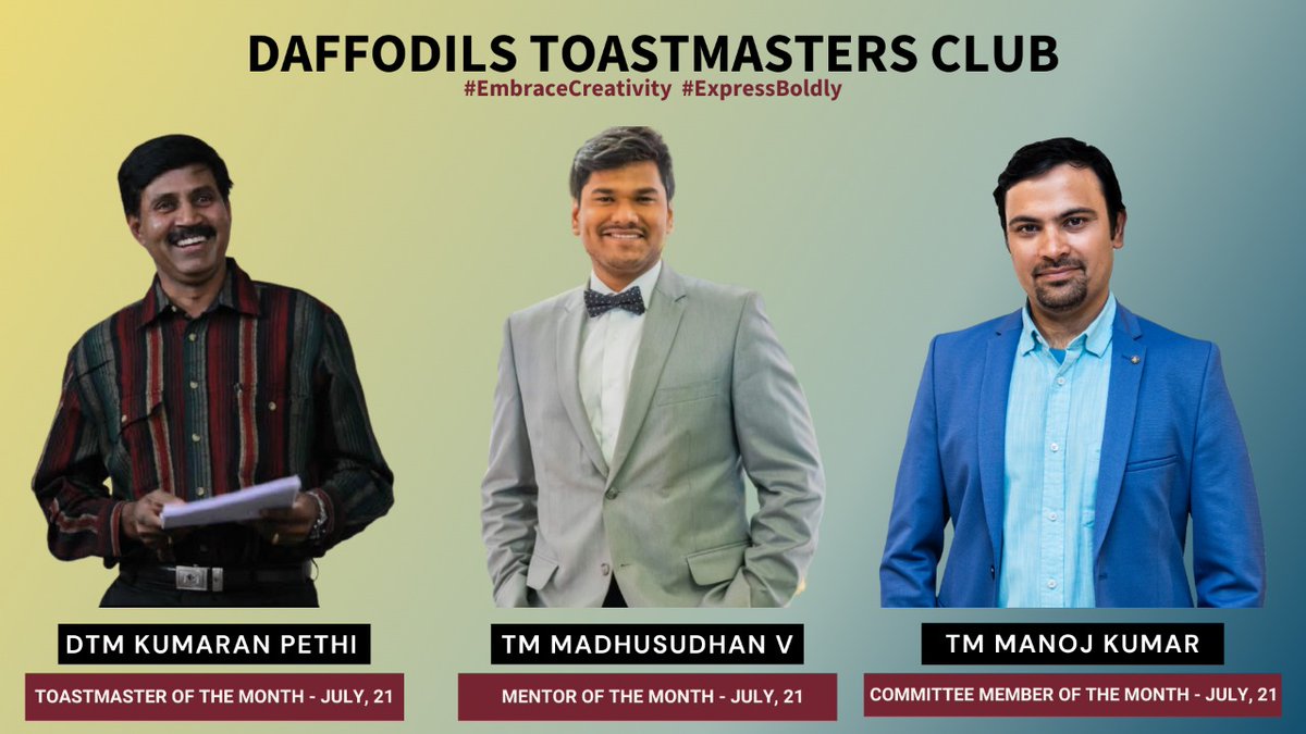 Daffodils_tmc's tweet photo. As announced in yesterday’s meeting, here are the award winners of July 2021. 

⭐Toastmasters of the Month - DTM Kumaran Pethi

⭐Mentor of the Month - TM Madhusudhan V

⭐Committee Member of the Month - TM Manoj Kumar 

Congratulations to all the Winners 🎉 https://t.co/9iZ3EZT4K3