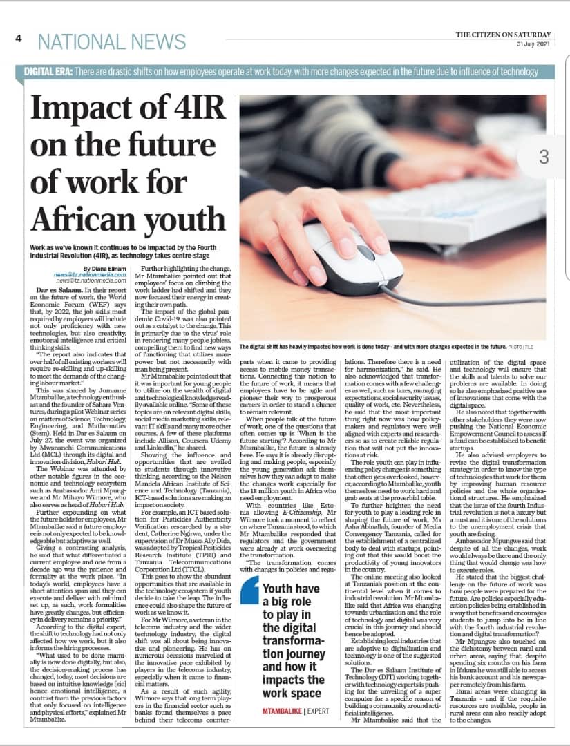 My discussion with ⁦<a href="/MihayoWilmore/">Ndugu. Mihayo Wilmore</a>⁩ and ⁦<a href="/AMpungwe/">Ami Mpungwe</a>⁩ on the Impact of 4IR on the future of work for African youth was featured <a href="/TheCitizenTZ/">The Citizen Tanzania</a>⁩ Thanks to the organizers ⁦<a href="/Habarihubtz/">Habarihub_tz</a>⁩ ⁦<a href="/MCLmaoni/">Mhariri wa Jamii,Mwananchi Communications Ltd</a>⁩ Stay tuned for ⁦<a href="/SparkSahara/">Sahara Sparks</a>⁩ 2021 #FutuReimagined