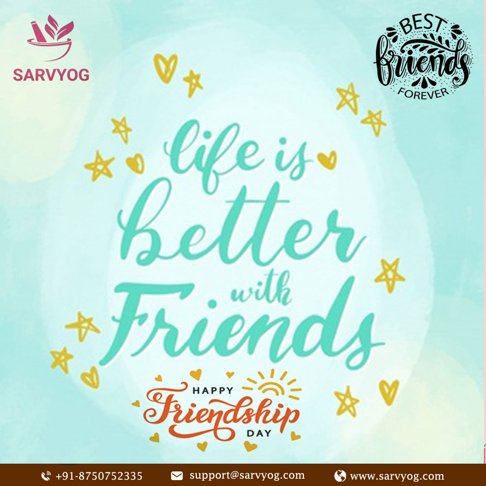 Sarvyog Ayurveda Wishing you a happy friendship day to all. May God fill your lives with happy memories. sarvyog.com

#sarvyog #sarvyogayurveda #happyfriendshipday #friendsforever
