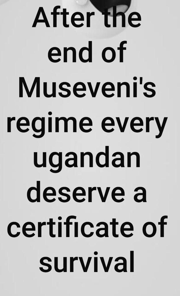 When M7s regime ends, every Ugandan still alive then will deserve a medal or at least a certificate of survival!!

<a href="/LKagumire/">Lindah Kagumire 🇺🇬🇺🇬❤</a> <a href="/SARANALUNGA/">SARA NALUNGA</a> <a href="/SylviaNakibuule/">#🇺🇬WeAreOnOurOwn</a> <a href="/KalindaMwene/">Mwene Kalinda</a> <a href="/SimonKaggwaNjal/">Simon Kaggwa Njala</a> <a href="/OfwonoOpondo/">Ofwono Opondo P'Odel</a> <a href="/norbertmao/">Norbert Mao</a>