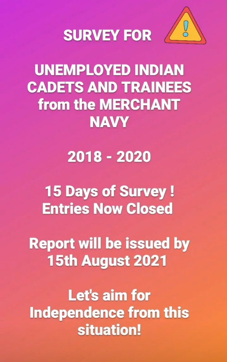 OffingForSea's tweet photo. Our Survey for Unemployed Indian Cadets &amp; Trainees of the Merchant Navy for 2018 -2020 ran for 15 days. Entries now closed . Report to be issued by 15th Aug 2021 
Thank you for all who supported !
 #maritime #recruitment #maritimeeducation #marineengineering #nauticalsciences https://t.co/kLGVMVw5FD