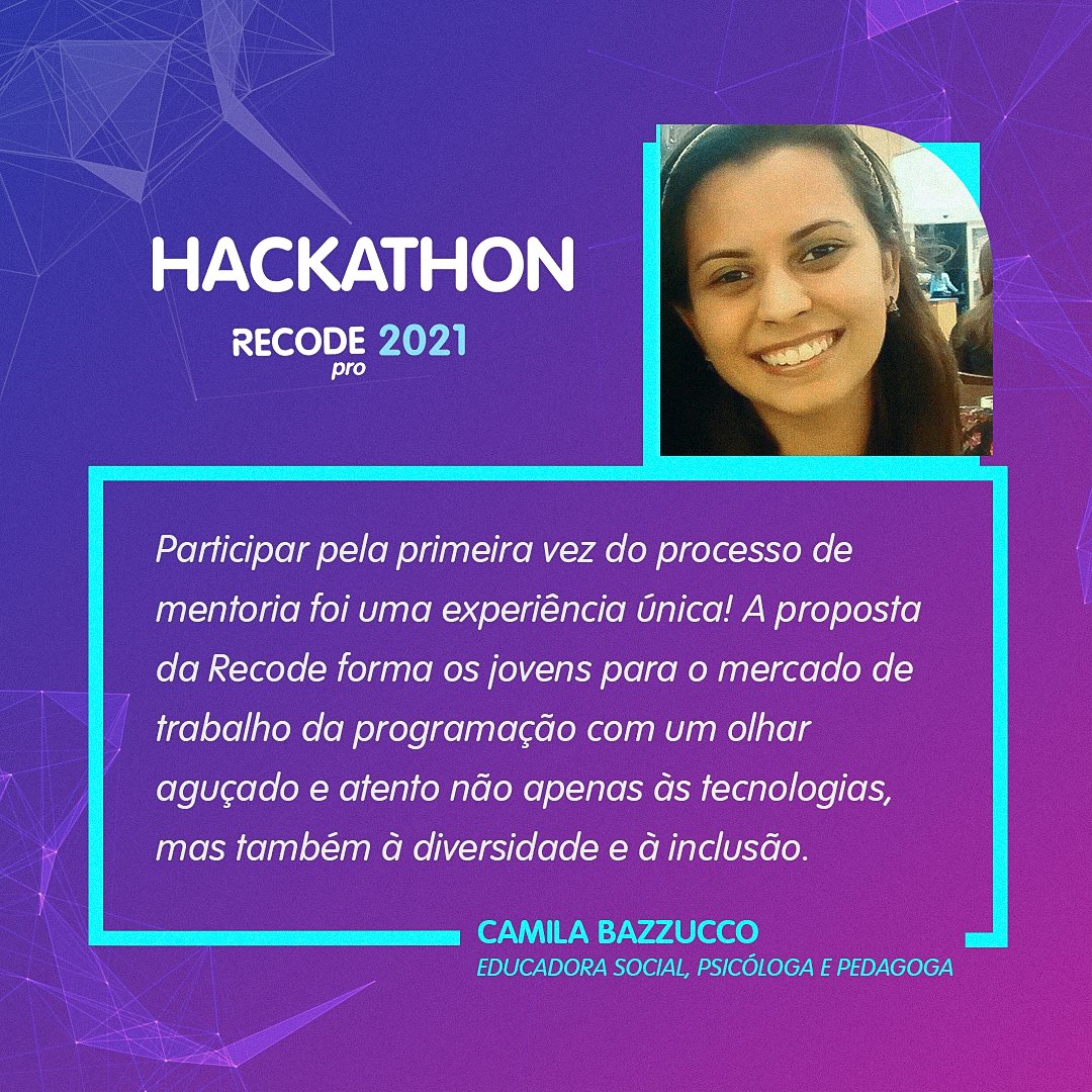 rederecode's tweet image. O #HackathonRecodePro contou com a participação de 72 mentores, entre eles ex-alunos do Recode Pro e especialistas de diversas áreas, que contribuíram com o desenvolvimento das ideias. A Camila Brazzucco estreou como mentora e conta um pouco da sua experiência no evento!