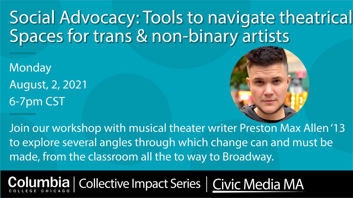 How can educators make inclusive &amp; exciting programs  for trans &amp; non-binary students? Join <a href="/ColumbiaChi/">Columbia College Chicago</a> alum @prestonmaxallen '13 to discuss supporting a flourish-creative process while putting mental &amp; physical health 1st. Email for registration: civicmedia@office365.colum.edu