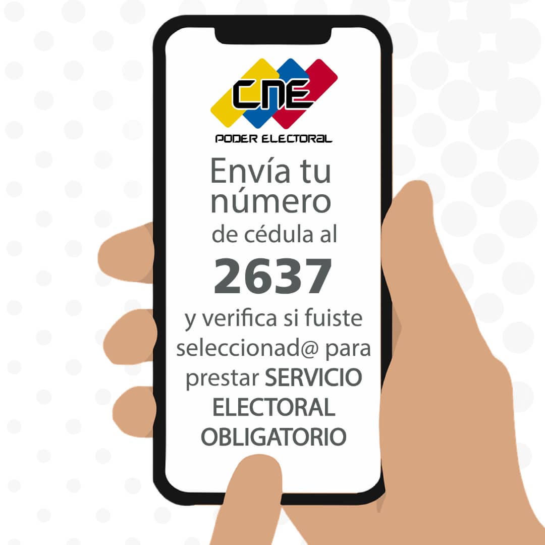 🗣️ ¡𝐄𝐒 𝐂𝐎𝐍𝐓𝐈𝐆𝐎!✍️🇻🇪 Si quieres saber si fuiste seleccionado para prestar servicio electoral obligatorio es muy fácil: Envía un mensaje de texto al 2637 con tu número de cédula desde tu teléfono móvil y recibirás toda la información. #GeneraciónDeOroInvencible