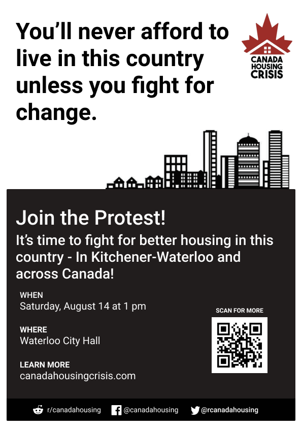 rCanadaHousing's tweet photo. You'll never afford to live in this country unless you fight for change. 

Join our Waterloo Protest for more affordable housing on August 14 at 1 pm

#CanadaHousingCrisis https://t.co/0UkOTrpI7F