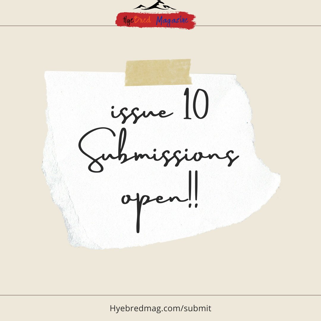 HyeBredMag's tweet photo. Submissions are open for our tenth issue! We don't have a theme for this issue, so please send us your best work by October 1st! Make us laugh, cry, think, lean, feel. We look forward to reading your work! #armenianliterarymagazine #armenianwriters #armenianartists https://t.co/dQkpKEqifY